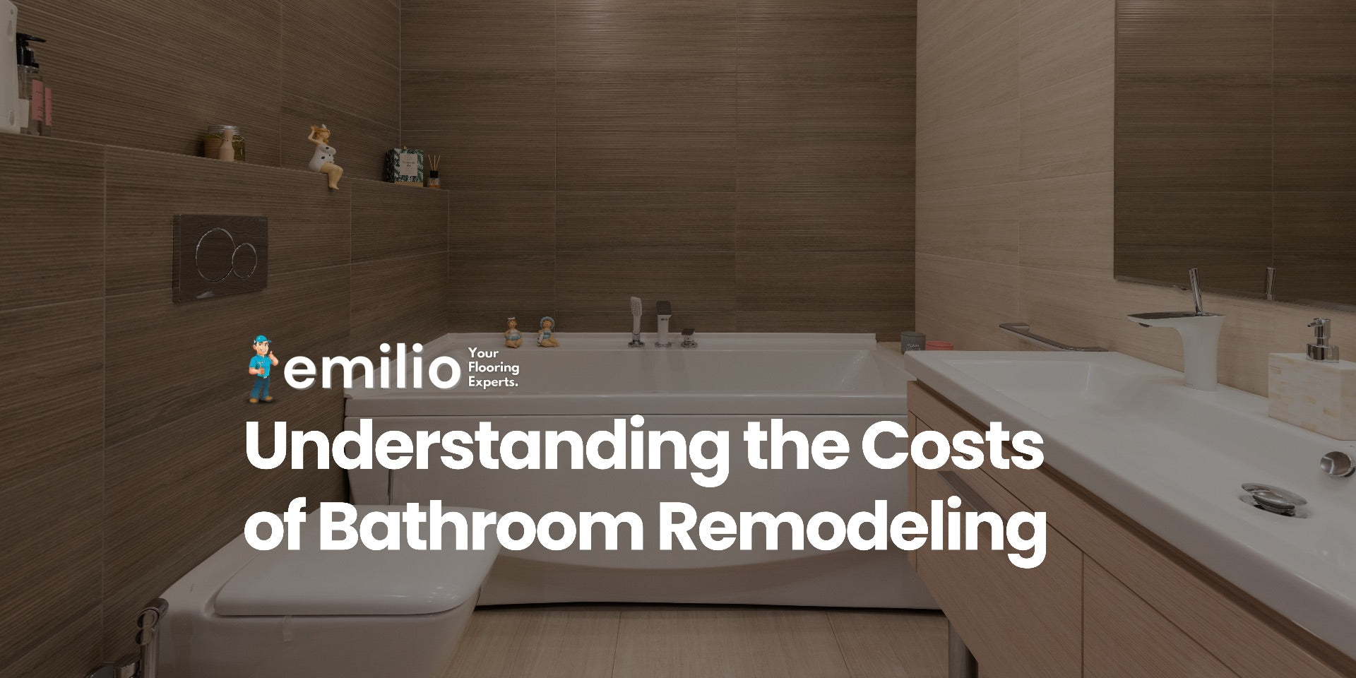 Understanding the Costs of Bathroom Remodeling Emilio Flooring Tyler